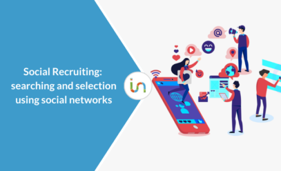 Social recruiting: search and selection using social networks