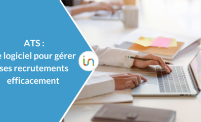 ATS (Applicant Tracking System): le logiciel pour gérer ses recrutements efficacement