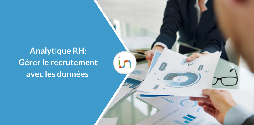 Analytique RH: Gérer le recrutement avec les données