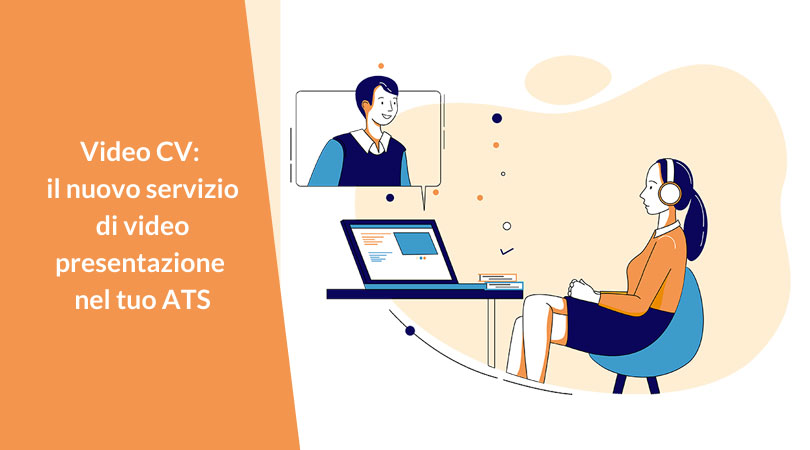 Video CV: i vantaggi della video presentazione nel processo di recruiting