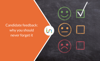 Feedback to candidates: why you should never forget it
