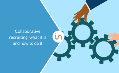 Collaborative recruiting: what it is, how and why to do it