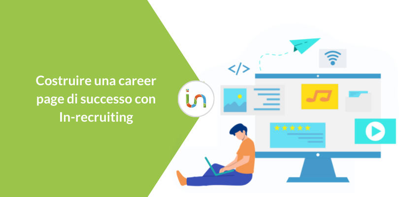 Costruire una Career Page di successo con In-recruiting