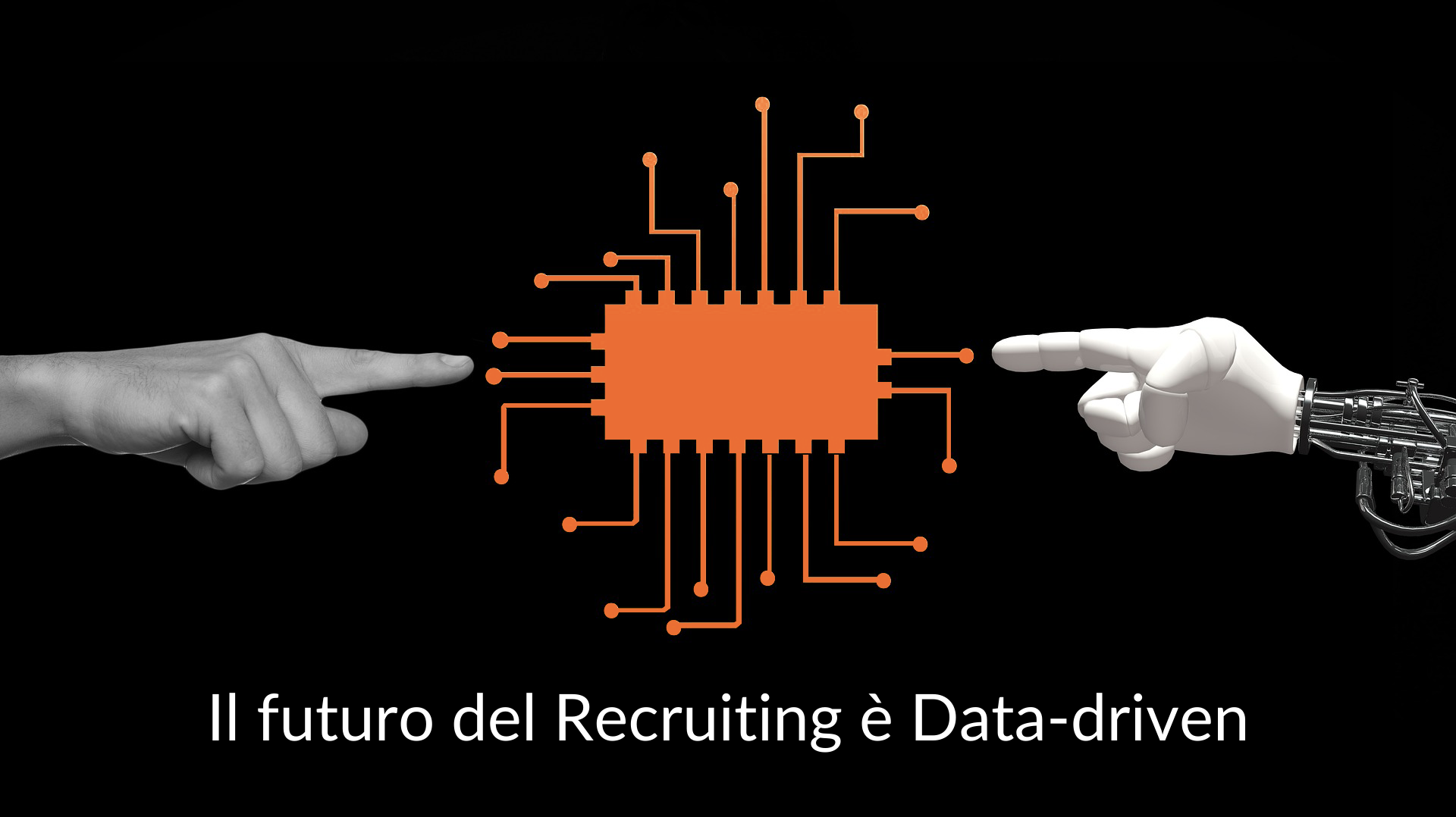 Come dare valore alle Risorse Umane con il Data-driven recruiting