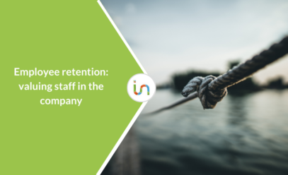 Employee retention: How and why to enhance the staff’s value in the company