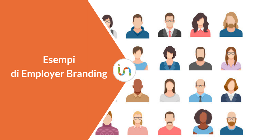5 esempi di Employer Branding