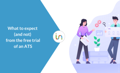 What to expect (and not) from the free trial of an ATS software