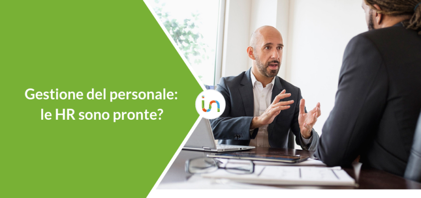 Gestione del personale: sempre più verso la Digital Transformation. Ma le HR sono pronte?
