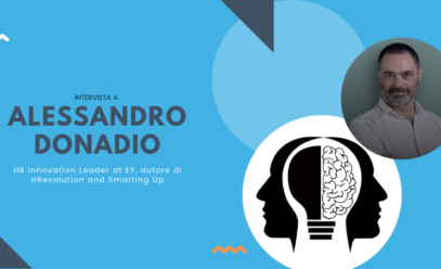 HR tra evoluzione umana e innovazione tecnologica – Intervista ad Alessandro Donadio