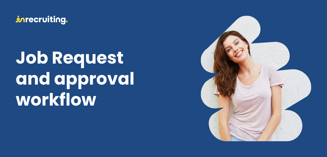 job-request-and-approval-workflow-in-recruiting