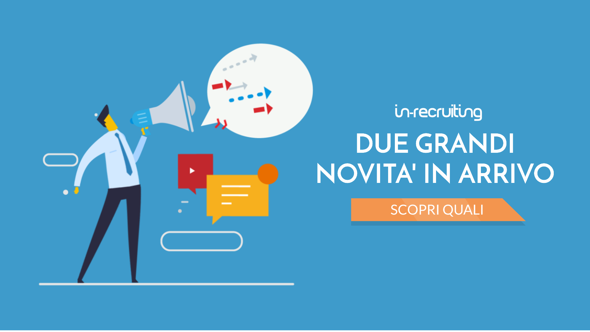 Due grandi novità in arrivo su In-recruiting