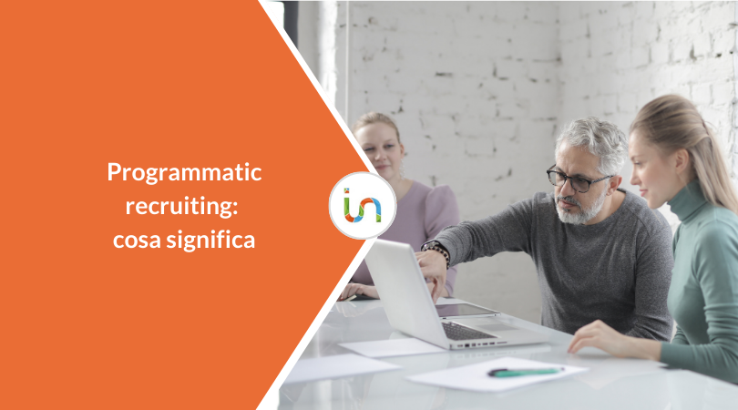 Cos’è il programmatic recruiting e come funziona