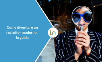 Come diventare un recruiter moderno tra marketing e ATS