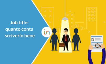 Job title: quanto conta scriverlo bene e perché