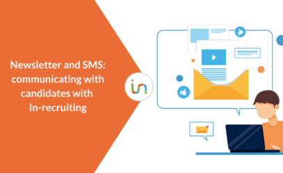 Newsletters and SMS: the new In-recruiting tool to communicate with candidates