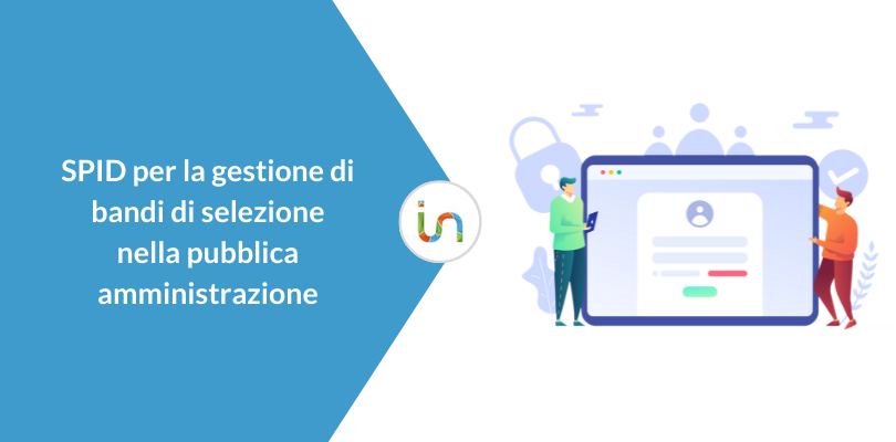 SPID: gestire i bandi di selezione nella pubblica amministrazione