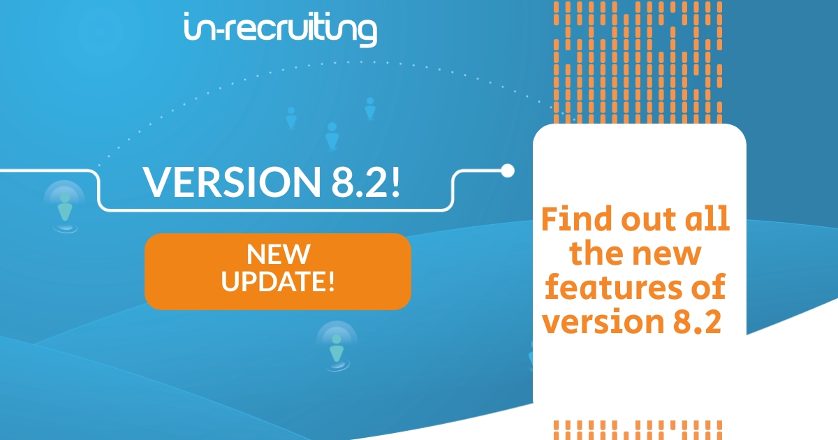 In-recruiting updates its Applicant Tracking System: find out what is new in version 8.2!