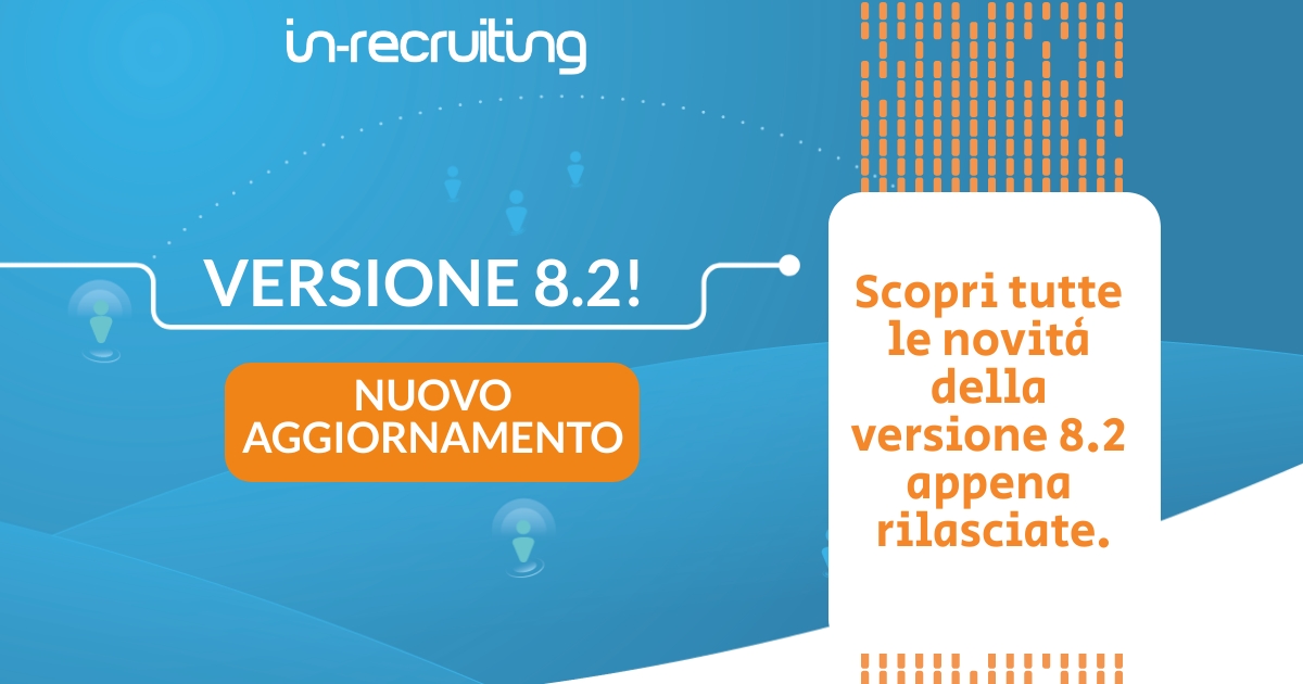 In-recruiting lancia la nuova versione del software: scopri le novità della versione 8.2