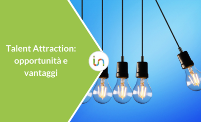 Talent Attraction: opportunità e vantaggi per il recruiting