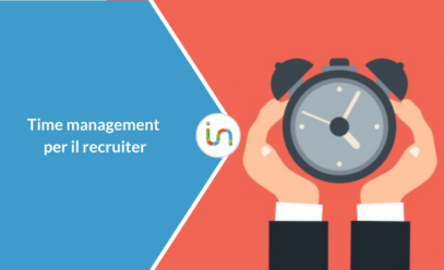 Time management: come gestire il tempo nel processo di recruiting