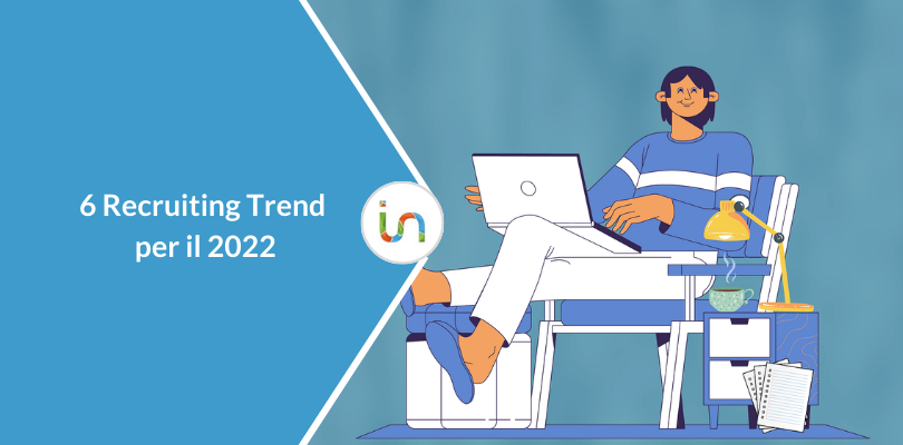 6 recruiting trend per il 2022